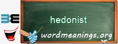 WordMeaning blackboard for hedonist